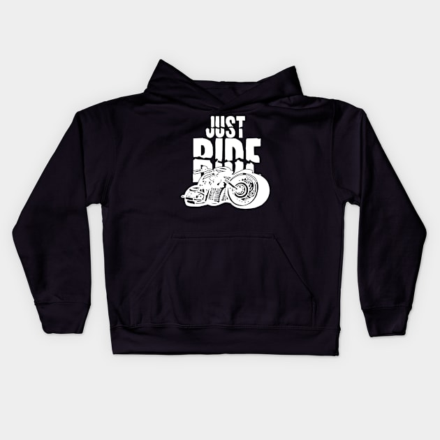 Just Ride Biker Moto Motorcycle T-Shirt Kids Hoodie by EPDROCKS